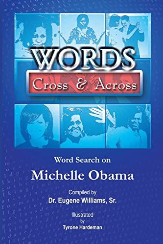 9780983895237: Words Cross & Across: Word Search on Michelle Obama