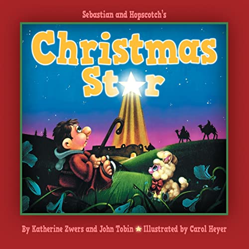 Stock image for Sebastian and Hopscotch's Christmas Star for sale by Revaluation Books