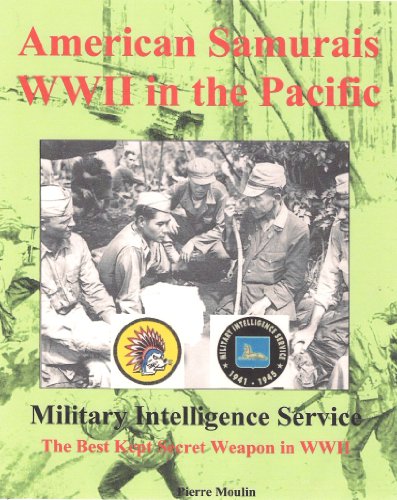 Beispielbild fr American Samurais: WWII in the Pacific - Military Intelligence Service: The Best Kept Secret Weapon in WWII zum Verkauf von ThriftBooks-Atlanta