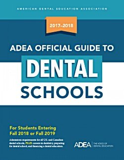 Stock image for ADEA Official Guide to Dental Schools 2017-2018: For Students Entering Fall 2018 or Fall 2019 for sale by GoldenWavesOfBooks