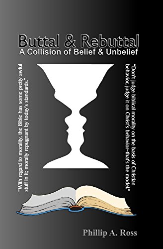 Beispielbild fr Buttal And Rebuttal: A Clash of Belief and Unbelief zum Verkauf von Lucky's Textbooks