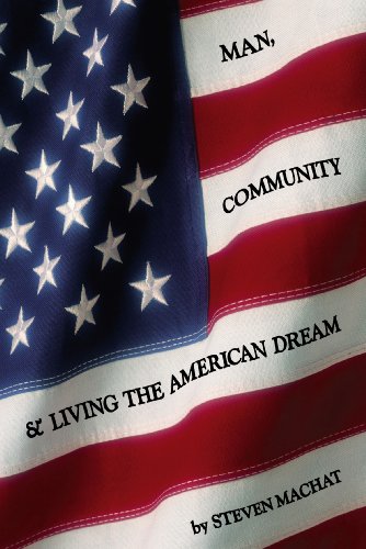 Beispielbild fr Man, Community & Living the American Dream zum Verkauf von HPB-Emerald