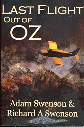 Beispielbild fr Last Flight Out of Oz zum Verkauf von Your Online Bookstore