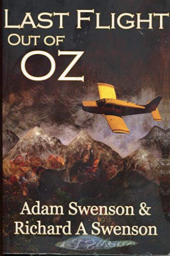 Imagen de archivo de Last Flight Out of Oz a la venta por Your Online Bookstore