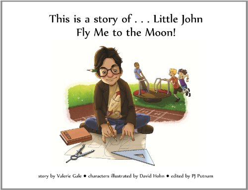 9780983909316: This Is the story of Little John : Fly Me to the M