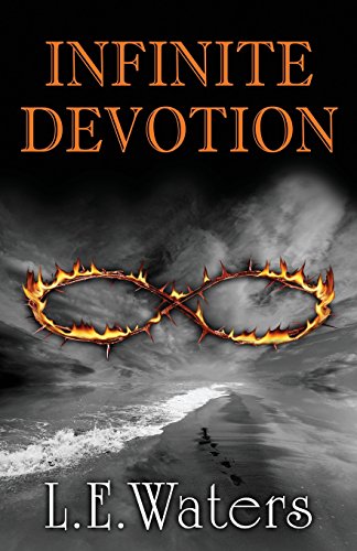 Stock image for Infinite Devotion: Second Book of the Infinite Series for sale by Reliant Bookstore