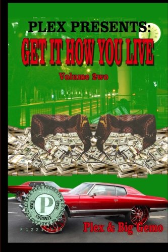 Stock image for Get It How You Live Vol 2WO: The Hostile Takeover for sale by Revaluation Books
