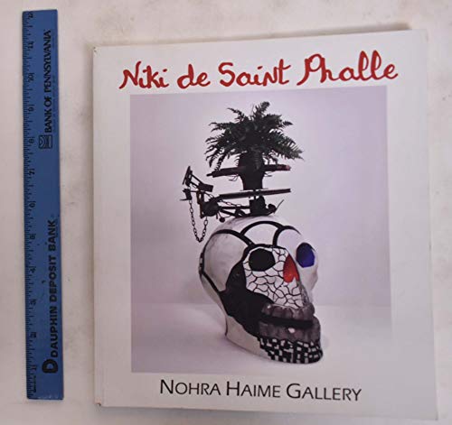 Beispielbild fr Niki de Saint Phalle: A Retrospective Exhibition 1960-2002 zum Verkauf von ANARTIST