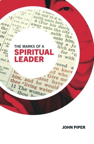 9780983916468: The Marks of a Spiritual Leader