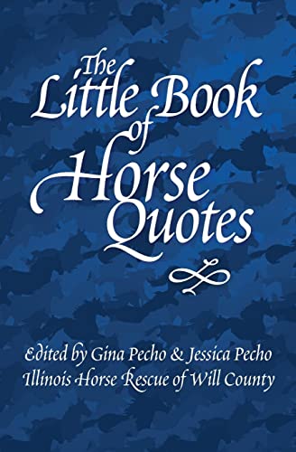 Stock image for The Little Book of Horse Quotes: 3 (Little Quote Books) for sale by WorldofBooks