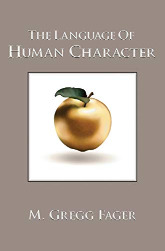 Stock image for The Language of Human Character for sale by Lucky's Textbooks