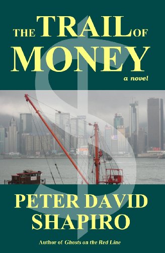 9780983924425: The Trail of Money