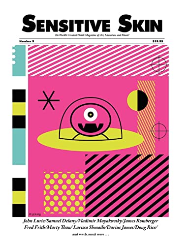 Sensitive Skin #9: post-beat, pre-apocalyptic art, writing and music (9780983927167) by Delany, Samuel; James, Darius; Thau, Marty; Frith, Fred