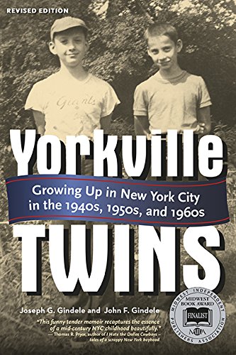 Imagen de archivo de Yorkville Twins: Growing Up in New York City in the 1940s, 1950s, and 1960s a la venta por Goodwill