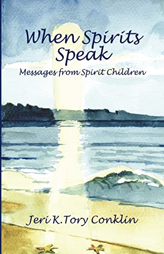 Stock image for When Spirits Speak: Messages from Spirit Children for sale by medimops