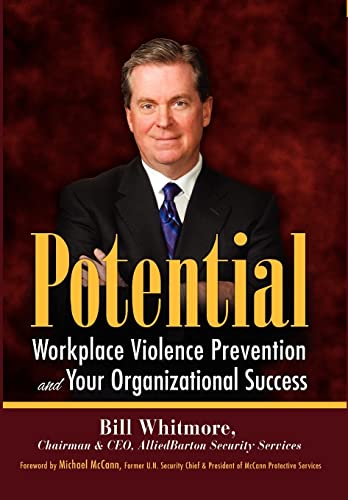 Stock image for Potential: Workplace Violence Prevention and Your Organizational Success for sale by Your Online Bookstore
