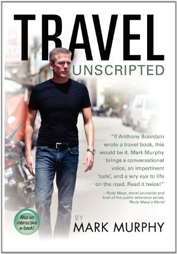 Beispielbild fr Travel Unscripted zum Verkauf von Better World Books