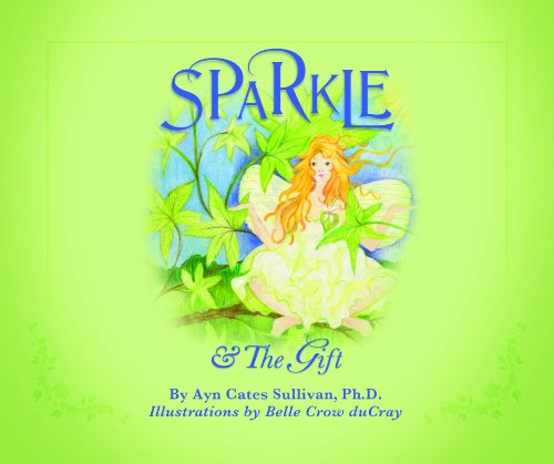 Imagen de archivo de Sparkle & the Gift a la venta por ThriftBooks-Atlanta