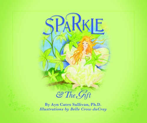 9780983943242: Sparkle & the Gift