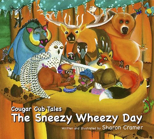 Stock image for Cougar Cub Tales: The Sneezy Wheezy Day for sale by HPB-Emerald