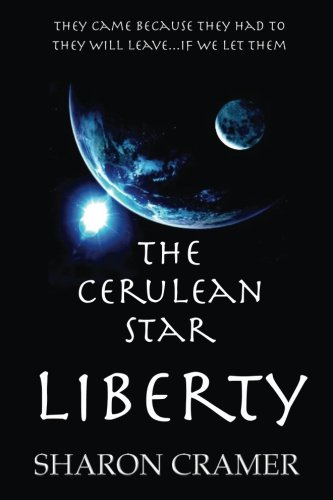 Beispielbild fr The Cerulean Star: Liberty zum Verkauf von THE SAINT BOOKSTORE