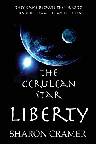 Stock image for The Cerulean Star: Liberty for sale by THE SAINT BOOKSTORE