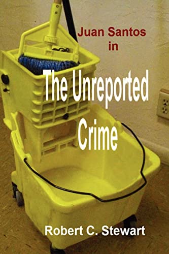 Stock image for The Unreported Crime for sale by WorldofBooks