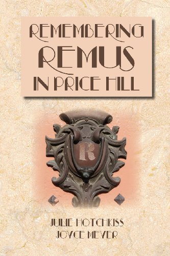 Stock image for Remembering Remus in Price Hill for sale by Basement Seller 101