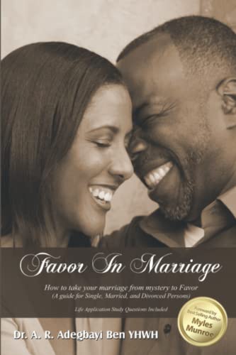 9780983956754: Favor in Marriage: How to Take Your Marriage From Mystery to Favor: Volume 1