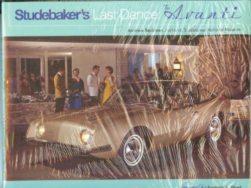 9780983957324: Studebaker's Last Dance: The Avanti