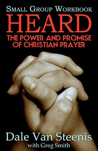 9780983960218: Heard: Small Group Workbook: The Power and Promise of Christian Prayer