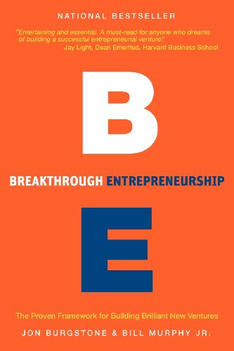 Stock image for Breakthrough Entrepreneurship: The Proven Framework for Building Brilliant New Ventures for sale by Jenson Books Inc