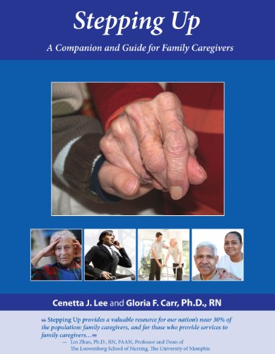 Stock image for Stepping Up: A Companion and Guide for Family Caregivers for sale by Irish Booksellers
