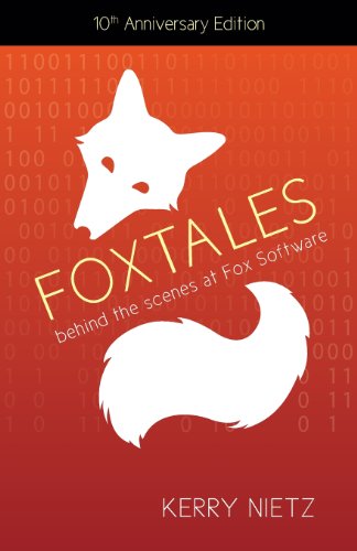 Stock image for FoxTales: Behind the Scenes at Fox Software for sale by SecondSale