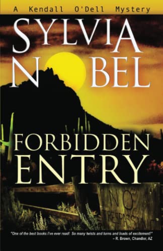 Stock image for Forbidden Entry (A Kendall O'Dell Mystery) for sale by HPB-Diamond