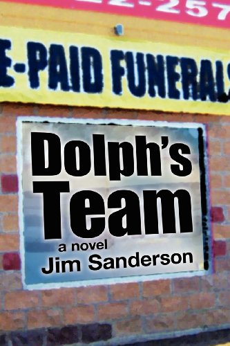 9780983971504: Dolph's Team (Dolph Martinez/Jerri Johnson Mystery)