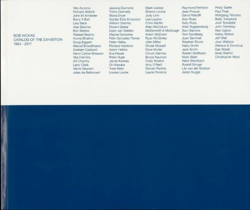 9780983975403: BOB NICKAS : CATALOG OF THE EXHIBITION 1984-2011 ***SIGNED***