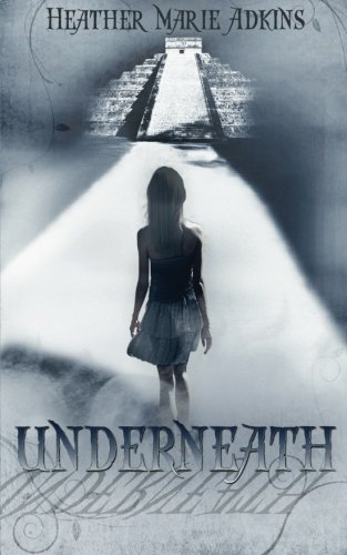 Underneath (9780983976479) by Adkins, Heather Marie