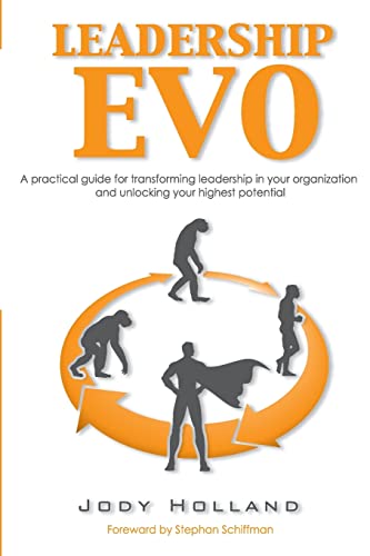 Imagen de archivo de Leadership Evo: A Practical Guide For Transforming Leadership In a la venta por Hawking Books