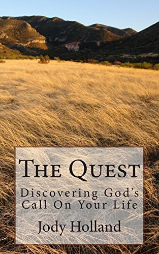 Imagen de archivo de The Quest: Discovering God's Call On Your Life a la venta por THE SAINT BOOKSTORE