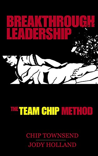 Imagen de archivo de Breakthrough Leadership: The T.E.A.M. C.H.I.P. Model a la venta por Orion Tech