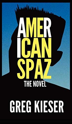 Imagen de archivo de American Spaz The Novel a la venta por PBShop.store US