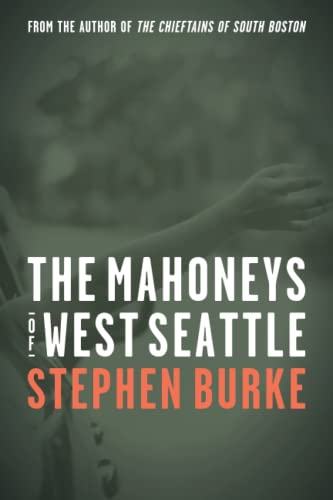 Beispielbild fr The Mahoneys of West Seattle zum Verkauf von Better World Books: West