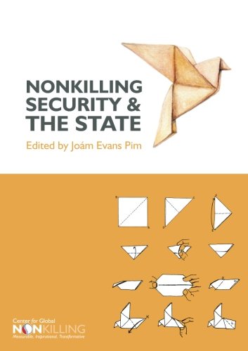 Beispielbild fr Nonkilling Security and the State: Volume 10 (Nonkilling Studies) zum Verkauf von Revaluation Books