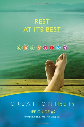 Imagen de archivo de Rest At Its Best: CREATION Health Life Guide #2 REST (AdventHealth Press) a la venta por ThriftBooks-Atlanta