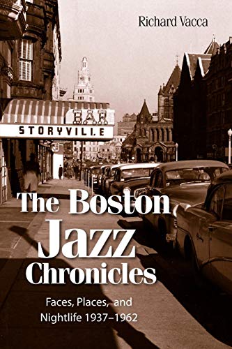 The Boston Jazz Chronicles (9780983991007) by Vacca, Richard