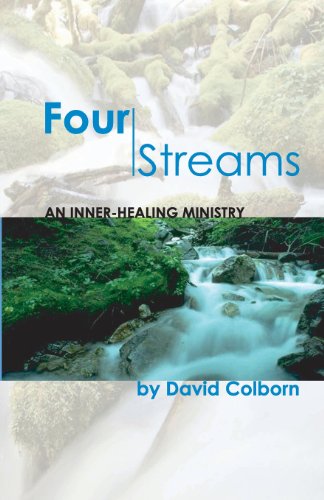 Stock image for Four Streams: An Inner-Healing Ministry for sale by Hawking Books