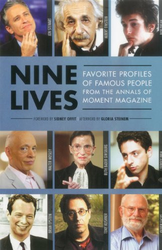 Imagen de archivo de Nine Lives: Favorite Profiles of Famous People from the Annals of Moment Magazine a la venta por Wonder Book