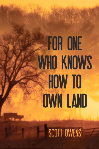 9780983998532: For One Who Knows How to Own Land