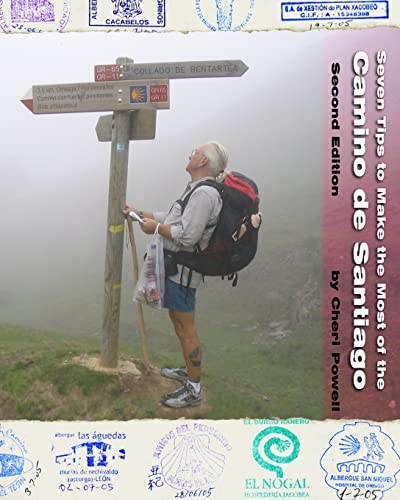 Stock image for Seven Tips to Make the Most of the Camino de Santiago for sale by Better World Books